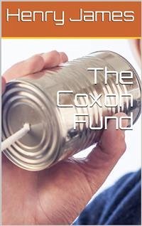 The Coxon Fund (eBook, PDF) - James, Henry