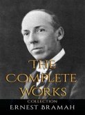 Ernest Bramah: The Complete Works (eBook, ePUB)
