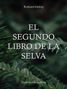 Cover El segundo libro de la selva (eBook, ePUB)