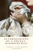 Autobiography of a Pocket-Handkerchief (eBook, ePUB)