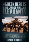 The Green Berets in the Land of a Million Elephants (eBook, ePUB)