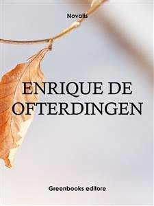 Enrique de Ofterdingen (eBook, ePUB) - Novalis