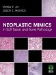 Neoplastic Mimics in Soft Tissue and... - Bild 1