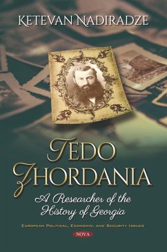 Tedo Zhordania: A Researcher of the History of Georgia (eBook, PDF)