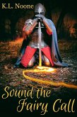 Sound the Fairy Call (eBook, ePUB)
