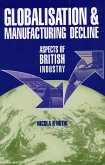 Globalisation and Manufacturing Decline (eBook, PDF)