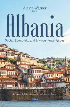 Albania: Social, Economic, and Environmental Issues (eBook, PDF)