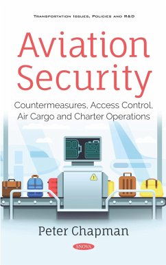 Cover Aviation Security: Countermeasures, Access Control, Air Cargo and Charter Operations (eBook, PDF)