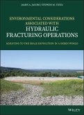 Environmental Considerations Associated with Hydraulic Fracturing Operations (eBook, ePUB)