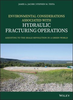 Environmental Considerations Associated with Hydraulic Fracturing Operations (eBook, ePUB) - Jacobs, James A.; Testa, Stephen M.