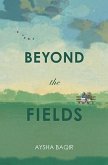 Beyond the Fields (eBook, ePUB)