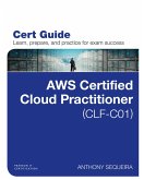 AWS Certified Cloud Practitioner (CLF-C01) Cert Guide (eBook, PDF)