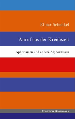 Anruf aus der Kreidezeit (eBook, ePUB) - Schenkel, Elmar