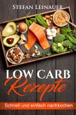 Low Carb Rezepte (eBook, ePUB) Low Carb Rezepte (eBook, ePUB)
