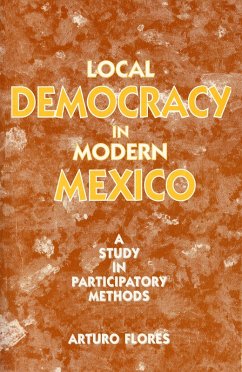 Local Democracy in Modern Mexico (eBook, PDF) - Flores, Arturo