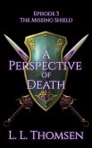 A Perspective of Death (The Missing Shield, #3) (eBook, ePUB)