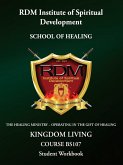Kingdom Living Course: BS107 Student Workbook (eBook, ePUB)