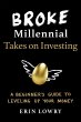 Broke Millennial Takes On Investing... - Bild 1