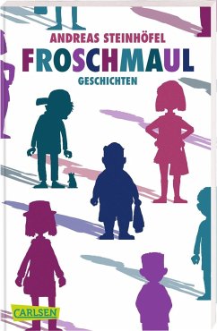 Froschmaul - Geschichten - Steinhöfel, Andreas