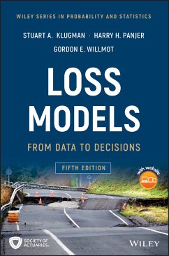 Loss Models (eBook, ePUB) - Klugman, Stuart A.; Panjer, Harry H.; Willmot, Gordon E.