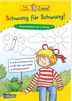 Schwung für Schwung. Vorübungen zum Schreiben / Conni Gelbe Reihe Bd.46 - Sörensen, Hanna