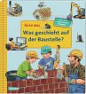 Was geschieht auf der Baustelle? / Guck... - Bild 1