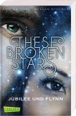 Jubilee und Flynn / These Broken Stars Bd.2