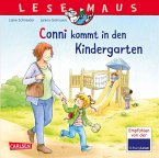 Conni kommt in den Kindergarten / Lesemaus Bd.9