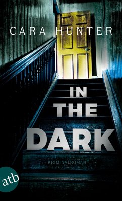 In the Dark - Keiner weiß, wer sie sind / Detective Inspector Adam Fawley Bd.2 - Hunter, Cara