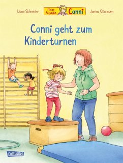 Conni-Bilderbücher: Conni geht zum Kinderturnen - Schneider, Liane