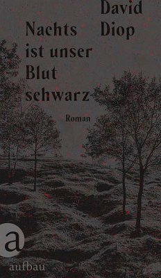 Nachts ist unser Blut schwarz - Diop, David