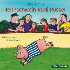 Rennschwein Rudi Rüssel - Timm, Uwe