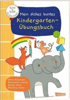 Spiel+Spaß für KiTa-Kinder: Mein dickes buntes Kindergarten-Übungsbuch - Himmel, Anna