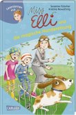 Miss Elli und die magische Hunderettung / Miss Elli Bd.2