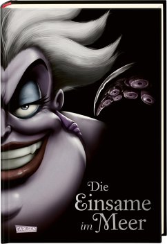 Die Einsame im Meer / Disney - Villains Bd.3 - Disney, Walt;Valentino, Serena