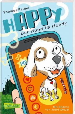 hAPPy - Der Hund im Handy - Feibel, Thomas