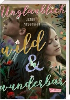 Unglaublich wild und wunderbar - McLachlan, Jenny