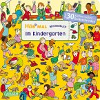 Hör mal: Wimmelbuch: Im Kindergarten Soundbuch ab 30 Monaten