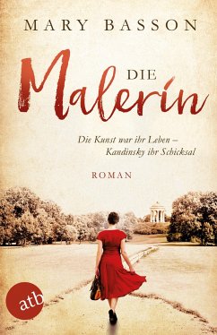 Die Malerin / Mutige Frauen zwischen Kunst und Liebe Bd.4 - Basson, Mary
