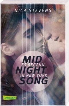 Midnightsong: Es begann in New York - Stevens, Nica