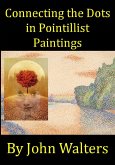 Connecting the Dots in Pointillist Paintings (eBook, ePUB)