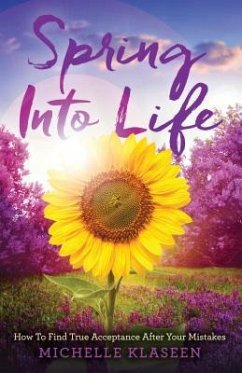 Spring Into Life (eBook, ePUB) - Michelle, Klaseen