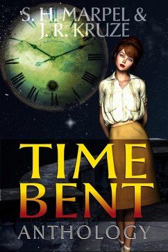 Cover Time Bent Anthology (Ghost Hunter Mystery Parable Anthology) (eBook, ePUB)