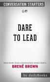 Dare to Lead: Brave Work. Tough Conversations. Whole Hearts.by Brené Brown   Conversation Starters (eBook, ePUB)