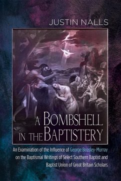 A Bombshell in the Baptistery (eBook, ePUB) - Nalls, Justin