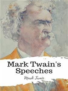 Mark Twain's Speeches (eBook, ePUB) - twain, Mark