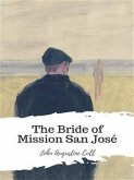 The Bride of Mission San José (eBook, ePUB)
