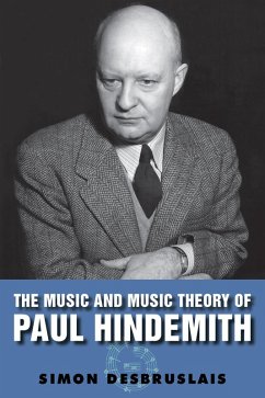 The Music and Music Theory of Paul Hindemith (eBook, PDF) - Desbruslais, Simon