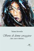 Storie di donne coraggiose (eBook, ePUB) Storie di donne coraggiose (eBook, ePUB)