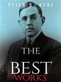 Peter B. Kyne: The Best Works (eBook, ePUB)